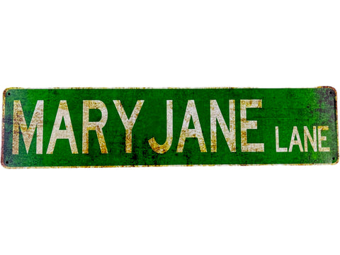 “Mary Jane Lane” Street Sign Decor