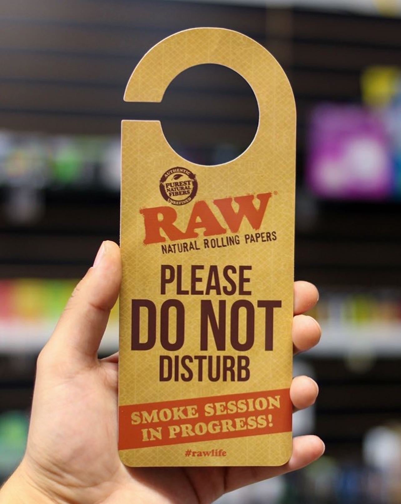RAW Do Not Disturb Sign